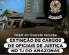 Nojaf do Sisejufe repudiates the abolition of judicial officer positions at the TJ of Amazonas